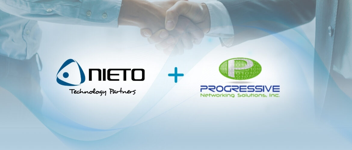 Progressive Networking Solutions Joins Forces with Nieto Technology Partners