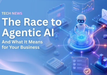 The Race to Agentic AI: What It Means for Your Business