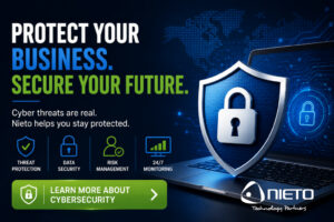 Nieto Technology Houston IT Cyber Threats Protect for your business